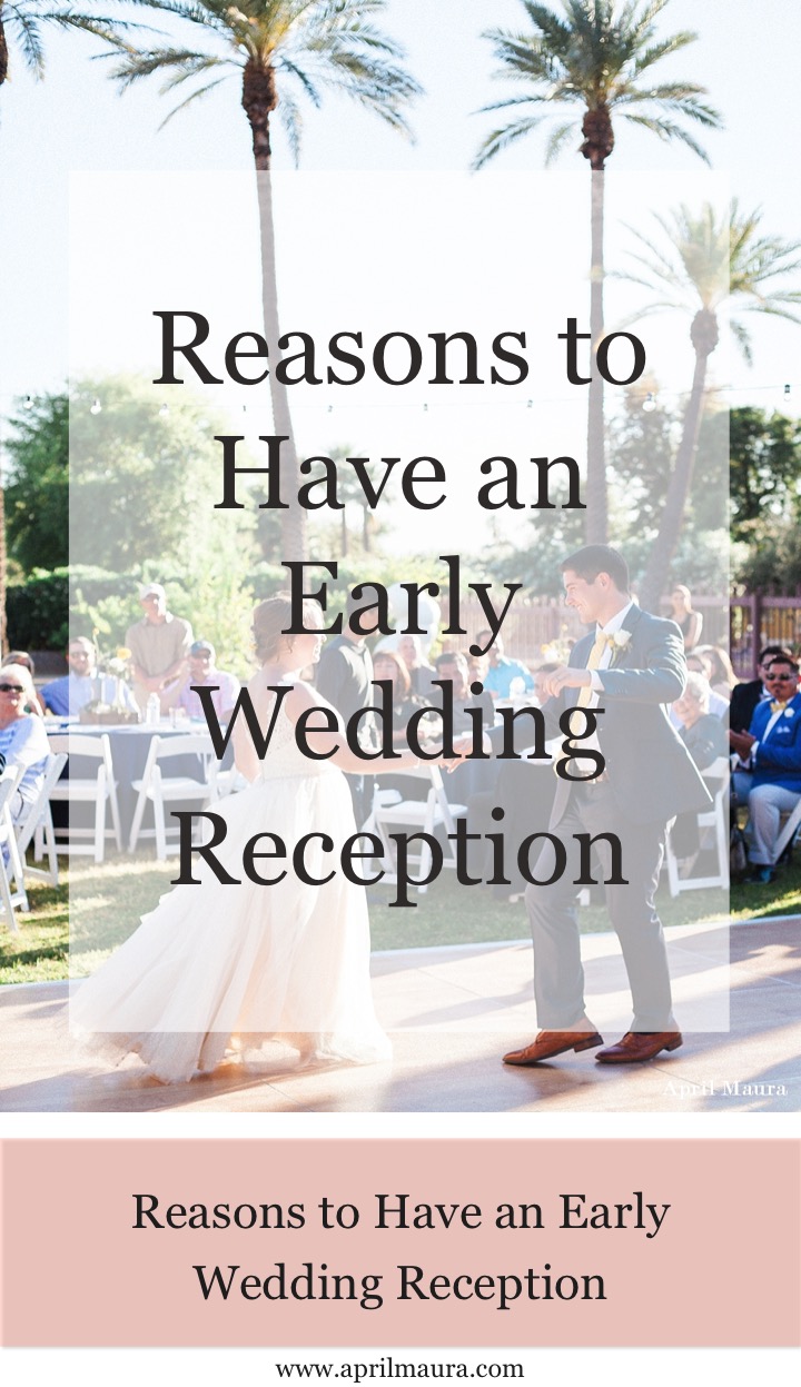 reasons-to-have-an-early-wedding-reception