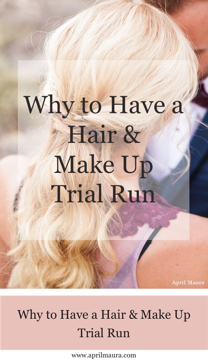 why-to-have-a-hair-and-make-up-trial-run