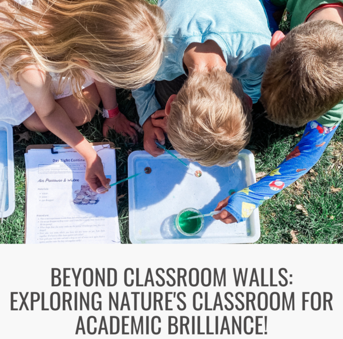 Exploring Nature’s Classroom: Igniting Academic Excellence